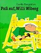 Pa� auf, Willi Wiberg