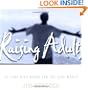 Raising Adults: Getting Kids Ready for the Real World
