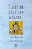 Tales of love, sex and danger