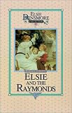 Elsie and the Raymonds