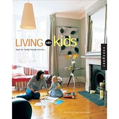 Living with Kids: Solutions for Family-Friendly Interiors