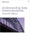 Understanding Data Communications (7th Edition)