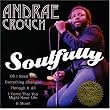 Soulfully ~ Andrae Crouch & The...