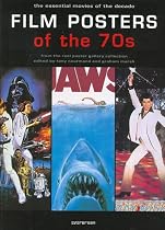 Film Posters of the 70s: The Essential Movies of the Decade