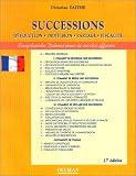 Revue Delmas  / Successions, 17e édition. Dévolution - Indivision - Partage - Fiscalité