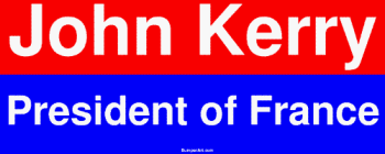 John Kerry President of France MINIATURE Sticker John Kerry President of France MINIATURE Sticker
