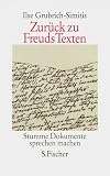 Züruck zu Freuds Texten: Stumme Dokumente sprechen machen