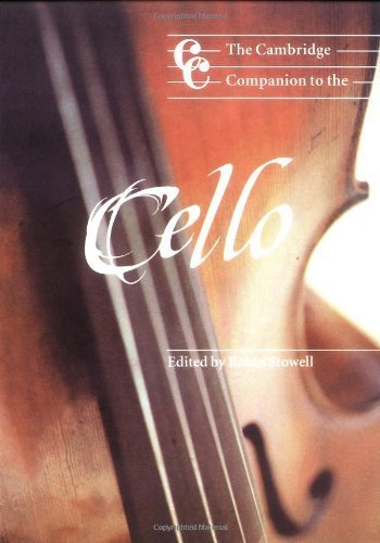 The Cambridge Companion to the Cello (Cambridge Companions to Music) (1999-06-28)