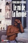 Roi de la havane -le