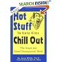 More Hot Stuff to Help Kids Chill Out: The Anger and Stress Management Book