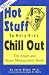 More Hot Stuff to Help Kids Chill Out