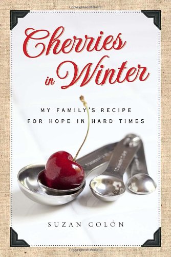 Cherries in Winter: My Family