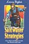 Larry Bozka's Saltwater Strategies :How, When and Where to Fish the Western Gulf Coast
