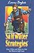 Larry Bozka's Saltwater Strategies :How, When and Where to Fish the Western Gulf Coast by A. C Becker