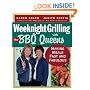 Weeknight Grilling with the BBQ Queens : Making Meals Fast and Fabulous