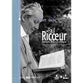 Paul Ricoeur (Philosophe de tous les dialogues)