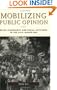 Mobilizing Public Opinion: Black Insurgency and Racial Attitudes in the Civil Rights Era (Studies in Communication, Media, and Public Opinion)