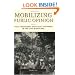 Mobilizing Public Opinion: Black Insurgency and Racial Attitudes in the Civil Rights Era (Studies in Communication, Media, and Public Opinion)
