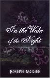 In the Wake of the Night