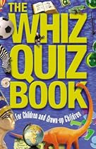 The Whiz Quiz Book: For Children and Grown-up Children (National Parents Council)