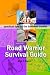 Road Warrior Survival Guide|practical tips for the business traveler
