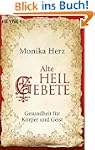 Alte Heilgebete: Gesundheit f�r K�rpe...