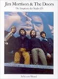 Jim Morrison and The Doors - Die Songtexte der Studio-LPs - Jim Morrison