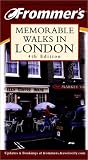 Frommer's Memorable Walks in London