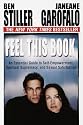 Feel This Book: An Essential Guide to Self-Empowerment, Spiritual Supremacy, and Sexual Satisfaction