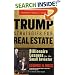 Trump Strategies for Real Estate: Billionaire Lessons for the Small Investor