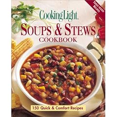 Cooking Light Soups & Stews Cookbook