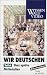 Wir Deutschen - Das späte Mittelalter