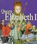Queen Elizabeth I (First Book)