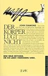 Der K�rper l�gt nicht: Eine neue Meth...