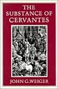 The substance of Cervantes