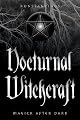 Nocturnal Witchcraft