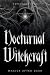 Nocturnal Witchcraft