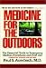 Book Medicine for the Outdoors: The Essential Guide to Emergency Medical Procedures and First Aid
