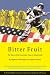 Bitter
Fruit:
The
Story
of
the
American
Coup
in
Guatemala
(David
Rockefeller
Center
for
Latin
American
Studies)