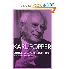 Conjectures and Refutations: The Growth of Scientific Knowledge