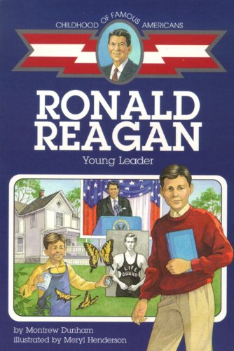 Ronald Reagan: Young Leader (Childhood of Famous Americans)