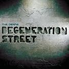 Degeneration Street