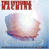 The Invisible Machine