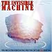 The Invisible Machine