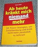 Produkt-Bild: Ab heute kr&auml;nkt mich niemand mehr