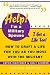 Help! I'm a Military Spouse--I Get a Life Too!: How to Craft a Life for You As You Move With the Military, Second Edition Help! I'm a Military Spouse--I Get a Life Too!: How to Craft a Life for You As You Move With the Military, Second Edition