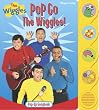Pop Go the Wiggles!: Little Pop-Up Songbook