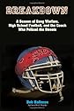 Breakdown : a season of gang warfare, high school football, and the coach who policed the streets