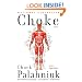 Choke (Turtleback School & Library Binding Edition)