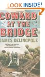 Coward at the Bridge (Dick Coward 2)
